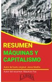 Resumen de Máquinas y Capitalismo de Jesús Matilla (RESÚMENES UNIVERSITARIOS) (eBook, ePUB)