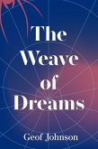 The Weave of Dreams (eBook, ePUB)