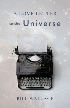 Cover A Love Letter to the Universe (eBook, ePUB)