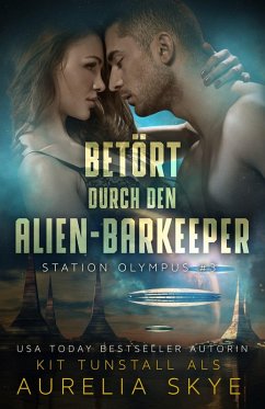 Betört durch den Alien- Barkeeper (eBook, ePUB) - Skye, Aurelia