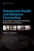Telemental Health and Distance Counseling (eBook, ePUB)