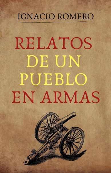 Relatos de un pueblo en armas (eBook, ePUB)