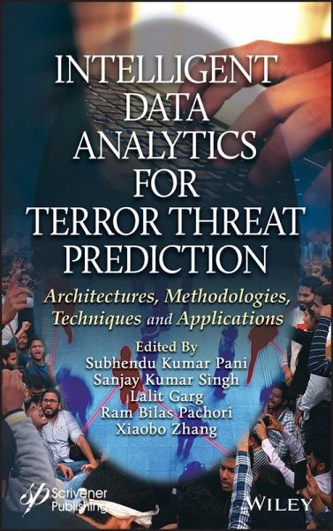Intelligent Data Analytics for Terror Threat Prediction (eBook, PDF) Intelligent Data Analytics for Terror Threat Prediction (eBook, PDF)