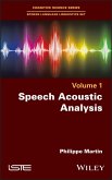 Speech Acoustic Analysis (eBook, ePUB)