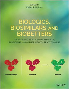 Biologics, Biosimilars, and Biobetters (eBook, PDF)
