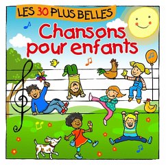 Les 30 Plus Belles Chansons Pour Enfants - Simone Sommerland,Pierre Francoise,The Kiga Kids