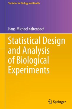 Statistical Design and Analysis of Biological Experiments - Kaltenbach, Hans-Michael