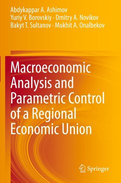 Macroeconomic Analysis and Parametric Control of a Regional Economic Union - Ashimov, Abdykappar A.;Borovskiy, Yuriy V.;Novikov, Dmitry A.