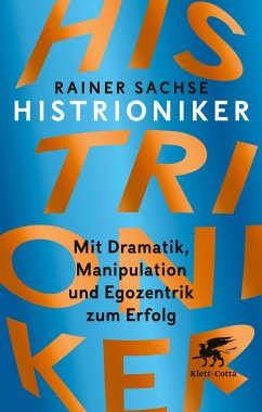 Histrioniker - Sachse, Rainer