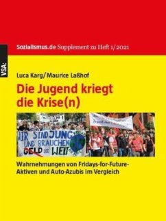 Die Jugend kriegt die Krise(n) - Laßhof, Maurice;Karg, Luca