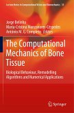 The Computational Mechanics of Bone Tissue