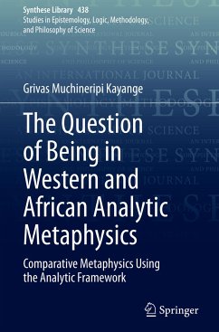 The Question of Being in Western and African Analytic Metaphysics - Kayange, Grivas Muchineripi