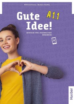 Gute Idee! A1.1. Deutsch als Fremdsprache / Kursbuch - Krenn, Wilfried;Puchta, Herbert