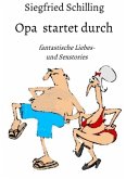 Opa startet durch