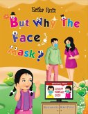 But Why The Face Mask? (eBook, ePUB)