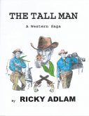 The Tall Man, A Western Saga (eBook, ePUB)