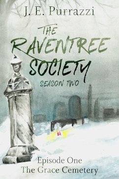Cover The Raventree Society. S2E1: Grace Cemetery (eBook, ePUB)