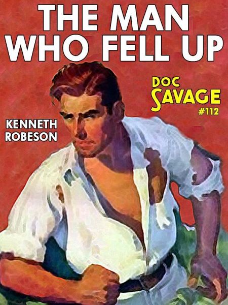 The Man Who Fell Up (eBook, ePUB) The Man Who Fell Up (eBook, ePUB)