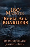 180 Degrees Magnetic - Repel All Boarders (eBook, ePUB)