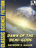 Dawn of the Demi-Gods (eBook, ePUB)