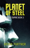 Planet of Steel (Robot Empire) (eBook, ePUB)
