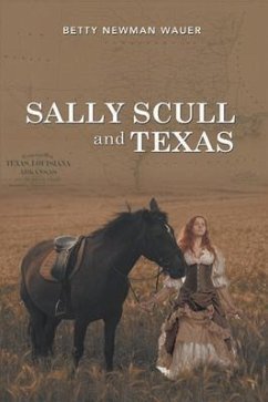 Sally Scull and Texas (eBook, ePUB) - Newman Wauer, Betty