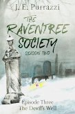 The Raventree Society, S2E3: The Devil's Well (eBook, ePUB)