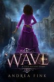 Wave (Four Regions, #2) (eBook, ePUB) Wave (Four Regions, #2) (eBook, ePUB)
