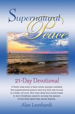Supernatural Peace (eBook, ePUB) - Leonhardt, Alan