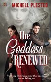The Goddess Renewed (The Fallen Goddess, #1) (eBook, ePUB)