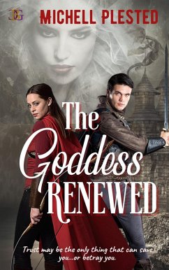 The Goddess Renewed (The Fallen Goddess, #1) (eBook, ePUB) - Plested, Michell