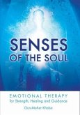 Senses of the Soul (eBook, ePUB)