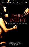 Dark Intent (Indecency Suites, #10) (eBook, ePUB)