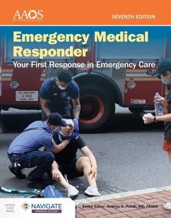 Emergency Medical Responder: Your First Response in Emergency Care Includes Navigate Premier Access - American Academy Of Orthopaedic Surgeons
