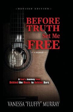 BEFORE TRUTH SET ME FREE - Murray, Vanessa Fluffy