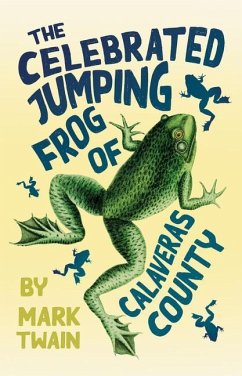 The Celebrated Jumping Frog of Calaveras County - Twain, Mark