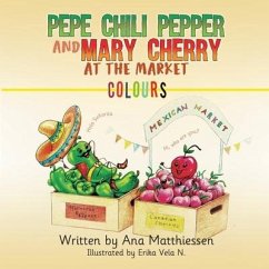 Pepe Chili Pepper and Mary Cherry at the Market - Matthiessen, Ana