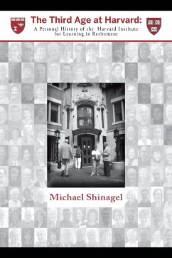 The Third Age at Harvard - Shinagel, Michael