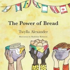 The Power of Bread - Alexander, Twylla