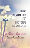 Using Essential Oils for Emotional Management