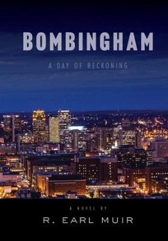 Bombingham: Day of Reckoning - Muir, R. Earl