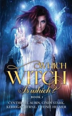 Which Witch is Which? - Byrne, Kerrigan; St Aubin, Cynthia; Tiffinie Helmer, Cindy Stark