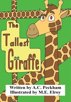 The Tallest Giraffe - Peckham, A. C.