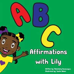 ABC Affirmations with Lily - Nwaosuagwu, Rosemary