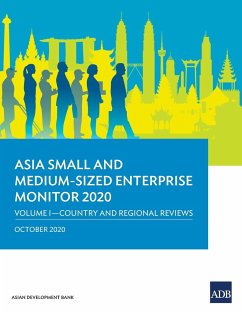 Asia Small and Medium-Sized Enterprise Monitor 2020 - Volume I - Asian Development Bank