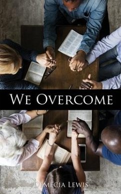 We Overcome - Lewis, Demecia