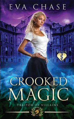 Crooked Magic - Chase, Eva