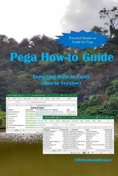 Pega How-to Guide: Exporting Data to Excel (How-to Version) - Beaver, Debunkum