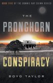 The Pronghorn Conspiracy The Pronghorn Conspiracy