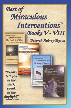 Best of Miraculous Interventions Books V - VIII - Aubrey-Peyron, Deborah